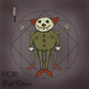 V-Toad evil clown concept